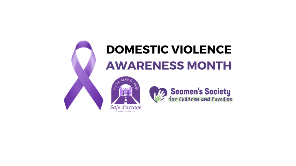 Domestic/Intimate Partner Violence Awareness Month - Seamen's Society ...